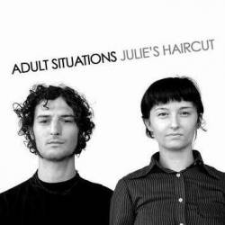 Julie's Haircut : Adult Situations